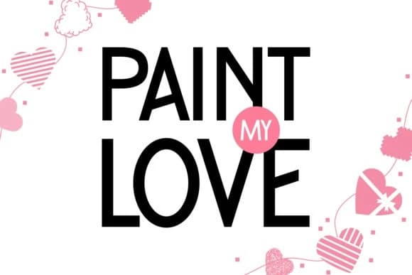Paint My Love Font