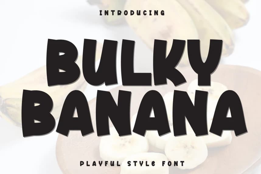 Bulky Banana Script Font