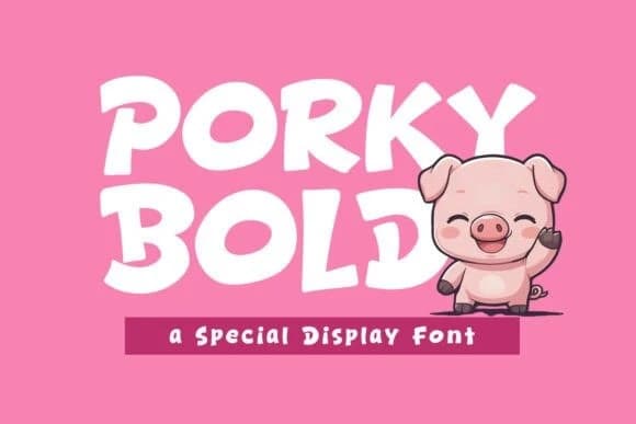 Porky Bold Font