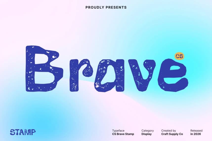 CS Brave Stamp Font