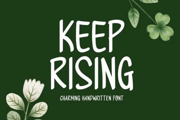 Keep Rising Font