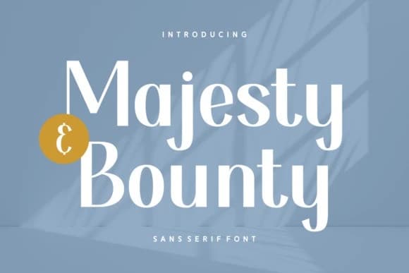 Majesty And Bounty Font