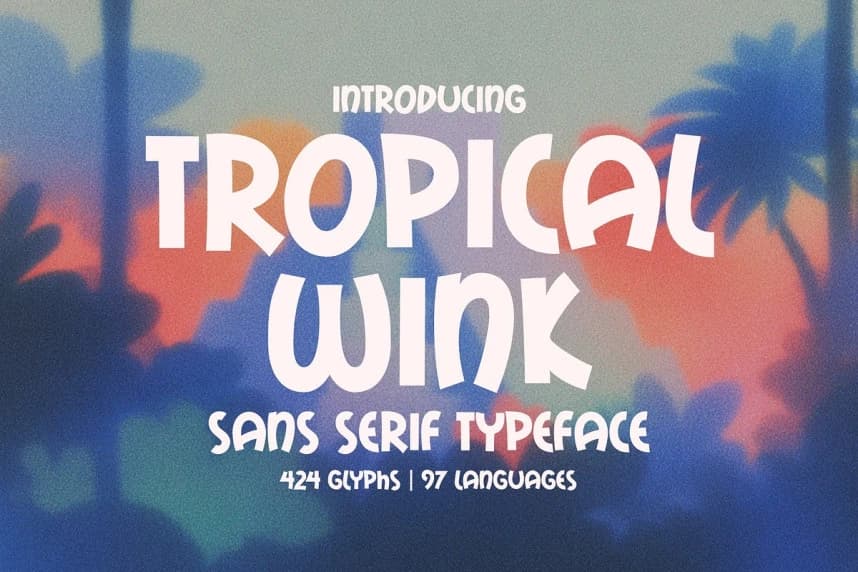 Tropical Wink Font