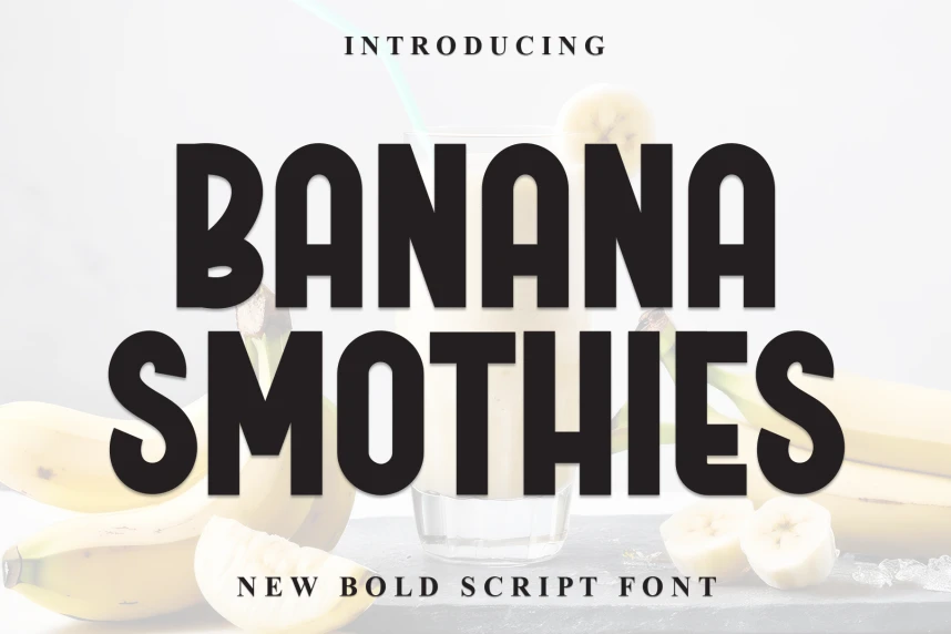 Banana Smothies Display Font