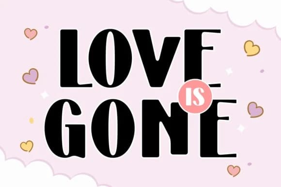 Love Is Gone Font