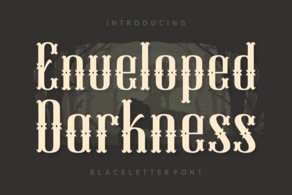 Enveloped Darkness Font