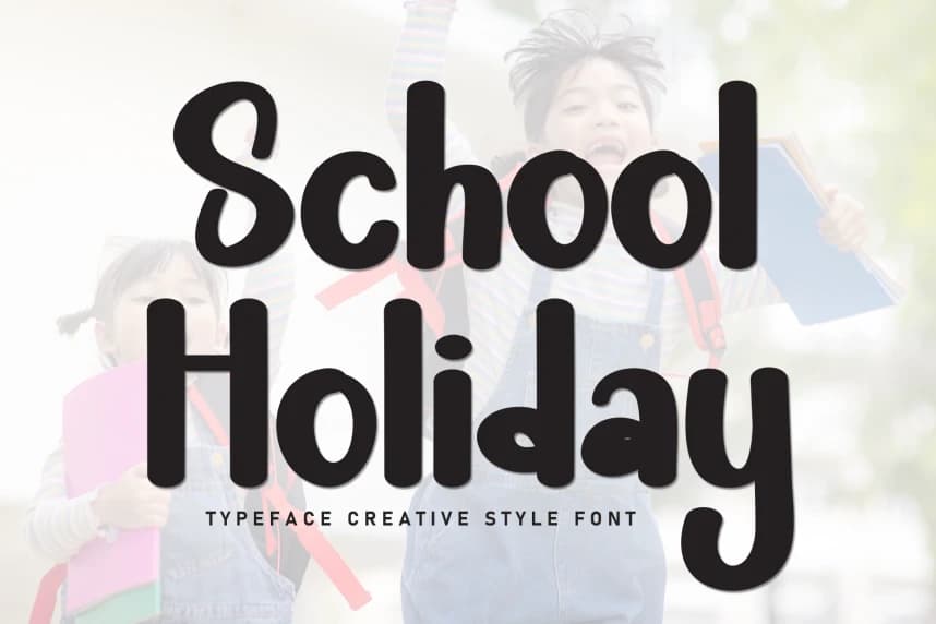 School Holiday – Creative Style Font