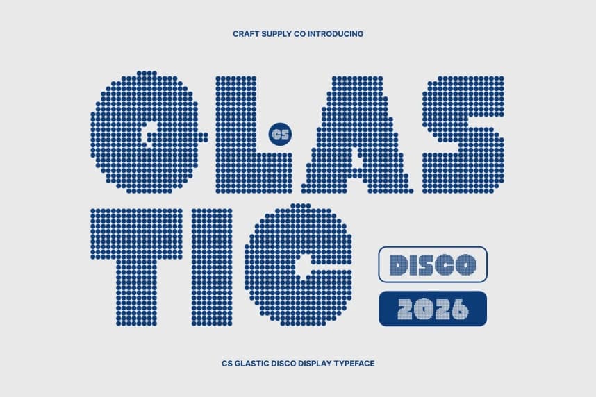 CS Glastic Disco Font
