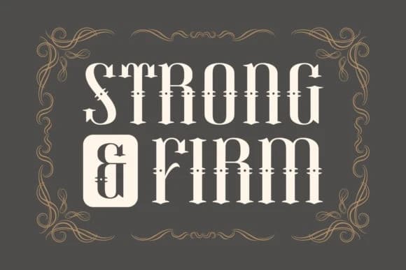 Strong and Firm Font